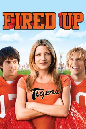 Fired Up!'s Poster