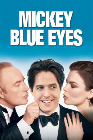 Mickey Blue Eyes's Poster