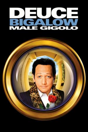 Deuce Bigalow: Male Gigolo's Poster