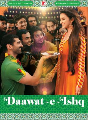 EXTRAA SHOTS SPECIAL- DAAWAT-E-ISHQ (NEW)'s Poster