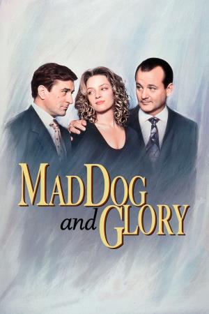 Mad Dog and Glory's Poster
