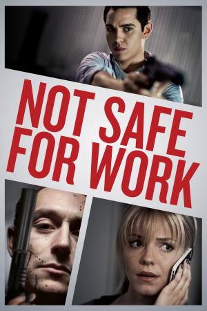 Not Safe for Work's Poster