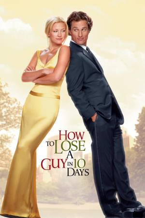 How To Lose A Guy In 10 Days's Poster