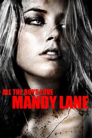 All the Boys Love Mandy Lane's Poster