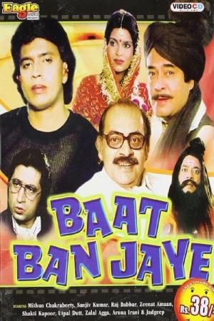 Baat Ban Jaye's Poster