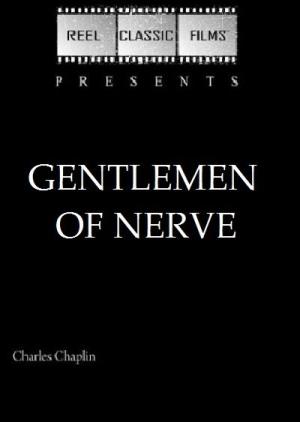 Gentlemen of Nerve's Poster