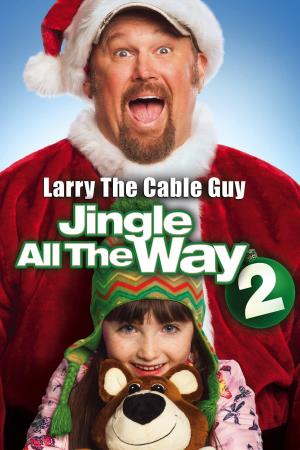 Jingle All the Way 2's Poster