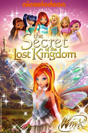 Winx Club: The Secret of the Lost Kingdom's Poster