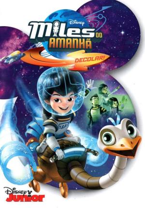 Miles From Tomorrowland's Poster