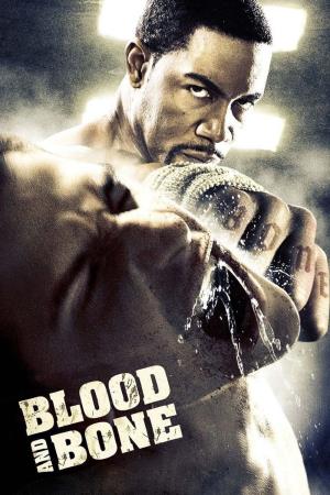 Blood and Bone's Poster
