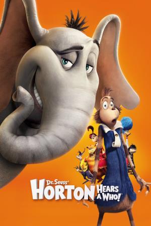 Dr. Seuss' Horton Hears A Who!'s Poster
