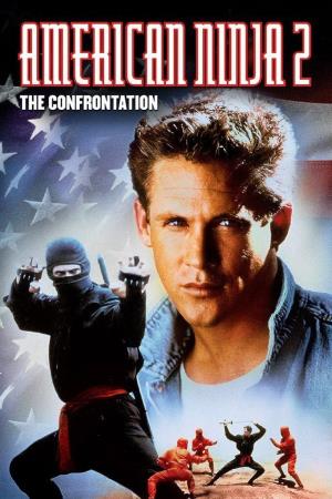 American Ninja 2: The Confrontation's Poster