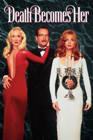 Death Becomes Her's Poster