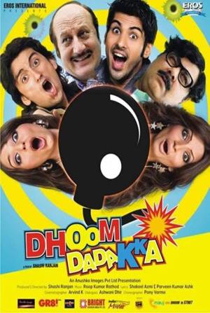 Dhoom Dhadaka's Poster