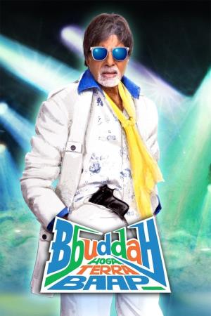 Bbuddah Hoga Terra Baap's Poster