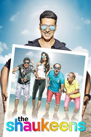 The Shaukeens's Poster