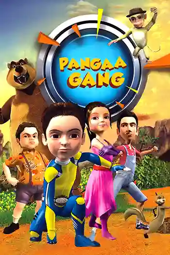 Pangaa Gang's Poster