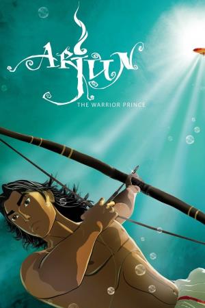 Arjun: The Warrior Prince's Poster