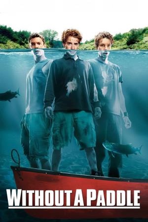 Without A Paddle's Poster