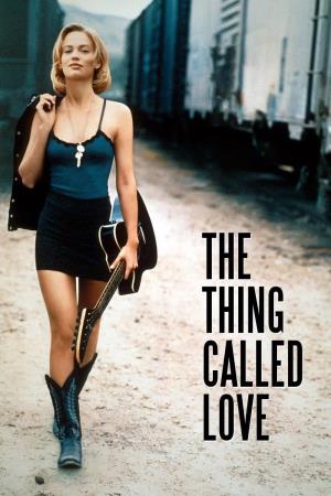 The Thing Called Love's Poster
