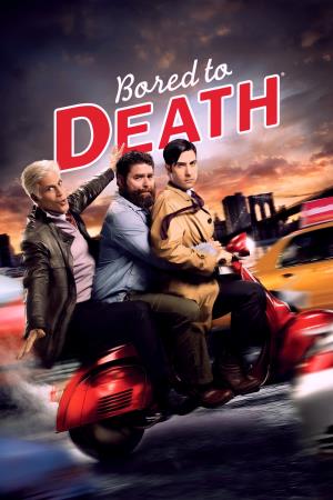 Bored To Death's Poster