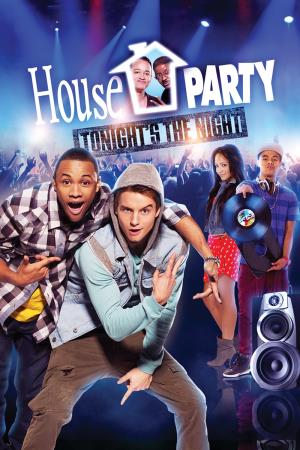 House Party: Tonight's The Night's Poster