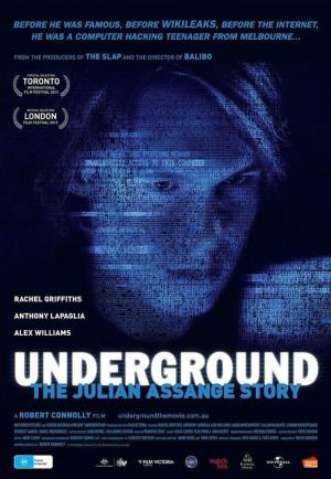 Underground: The Julian Assange Story's Poster