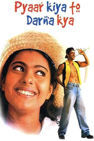 Pyaar Kiya To Darna Kya's Poster