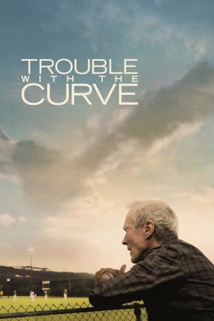 Trouble with the Curve's Poster