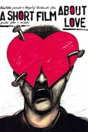 A Short Film About Love's Poster