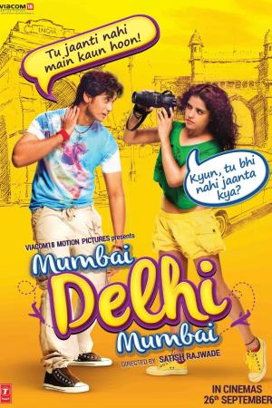 Mumbai Delhi Mumbai's Poster