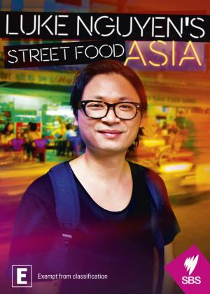 Luke Nguyen's Street Food Asia's Poster