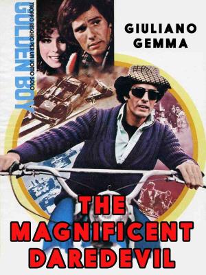 The Magnificent Dare Devil's Poster