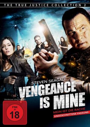 True Justice: Vengeance Is Mine's Poster
