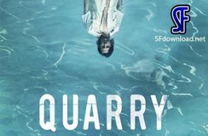 Quarry's Poster