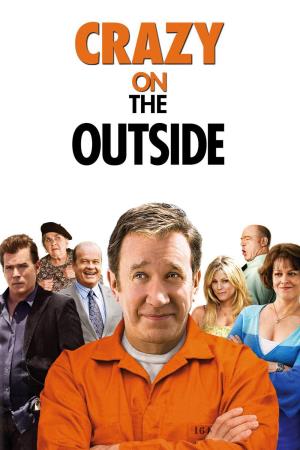 Crazy on the Outside's Poster