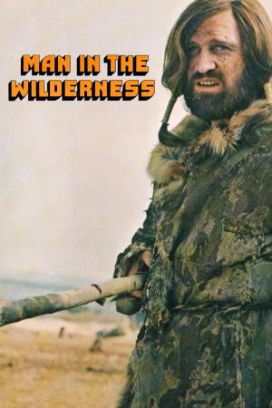 Man In Wild's Poster
