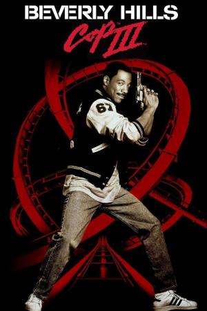 Beverly Hills Cop III's Poster