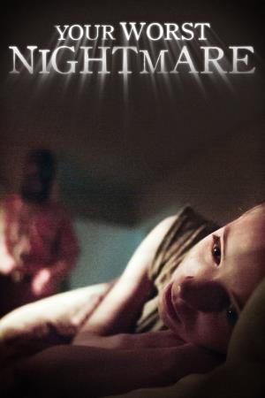 Your Worst Nightmare's Poster