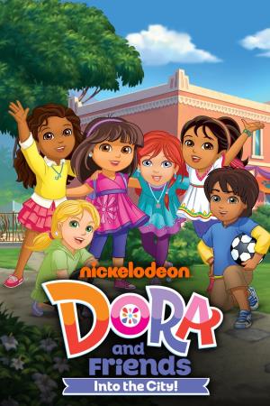 Dora And Friends: Into The City!'s Poster