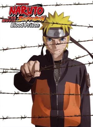 Naruto The Movie 8: Naruto Shippuden The Blood Prison's Poster