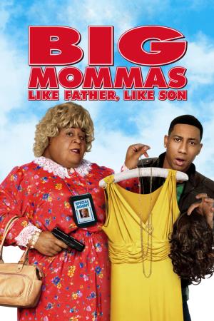 Big Mommas; Like Father Like Son's Poster