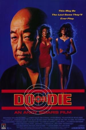Do or Die's Poster