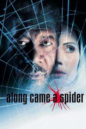 Along came a spider's Poster