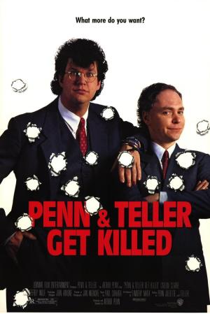 Penn & Teller Get Killed's Poster