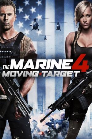 The Marine 4: Moving Target's Poster
