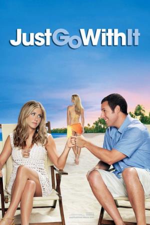 Just Go with It's Poster