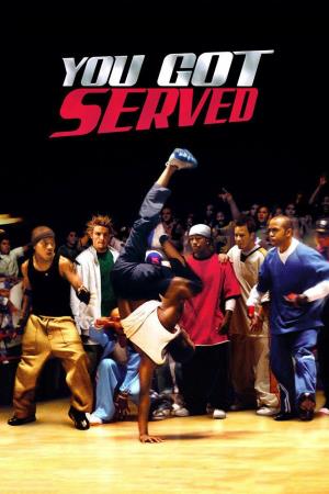 You Got Served's Poster