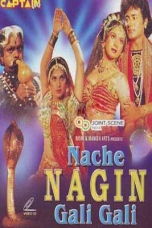 Nache Nagin Gali Gali's Poster