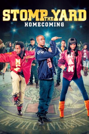 Stomp the Yard 2: Homecoming's Poster